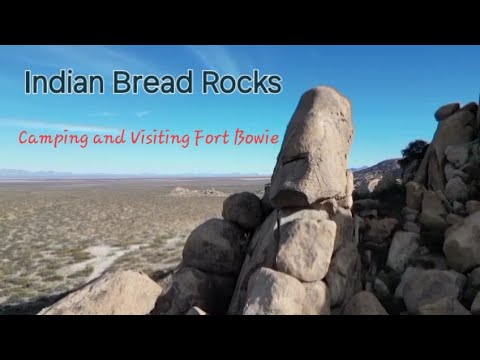 Indian Bead Rocks Camping at Indian Bread Rocks and Hiking to Fort Bowie - YouTube