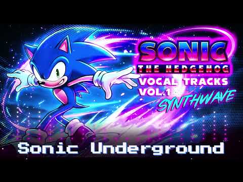Sonic Underground (2026 Version)