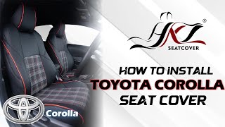 How to install HKZ 20202024 toyota corolla seat covers