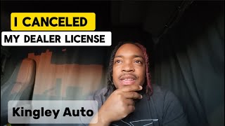 5 Reasons I Decided to Cancel My Used Car Dealer's License