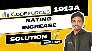 Rating Increase | Codeforces 1913A Solution | Educational Codeforces Round 160 | English