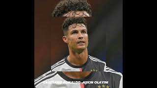Cri̇sti̇ano Ronaldo -Aşkin Olayim -
