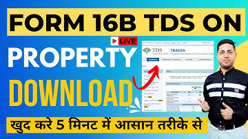 How to Download Form 16B For TDS on Property | Form 16B for TDS on Property