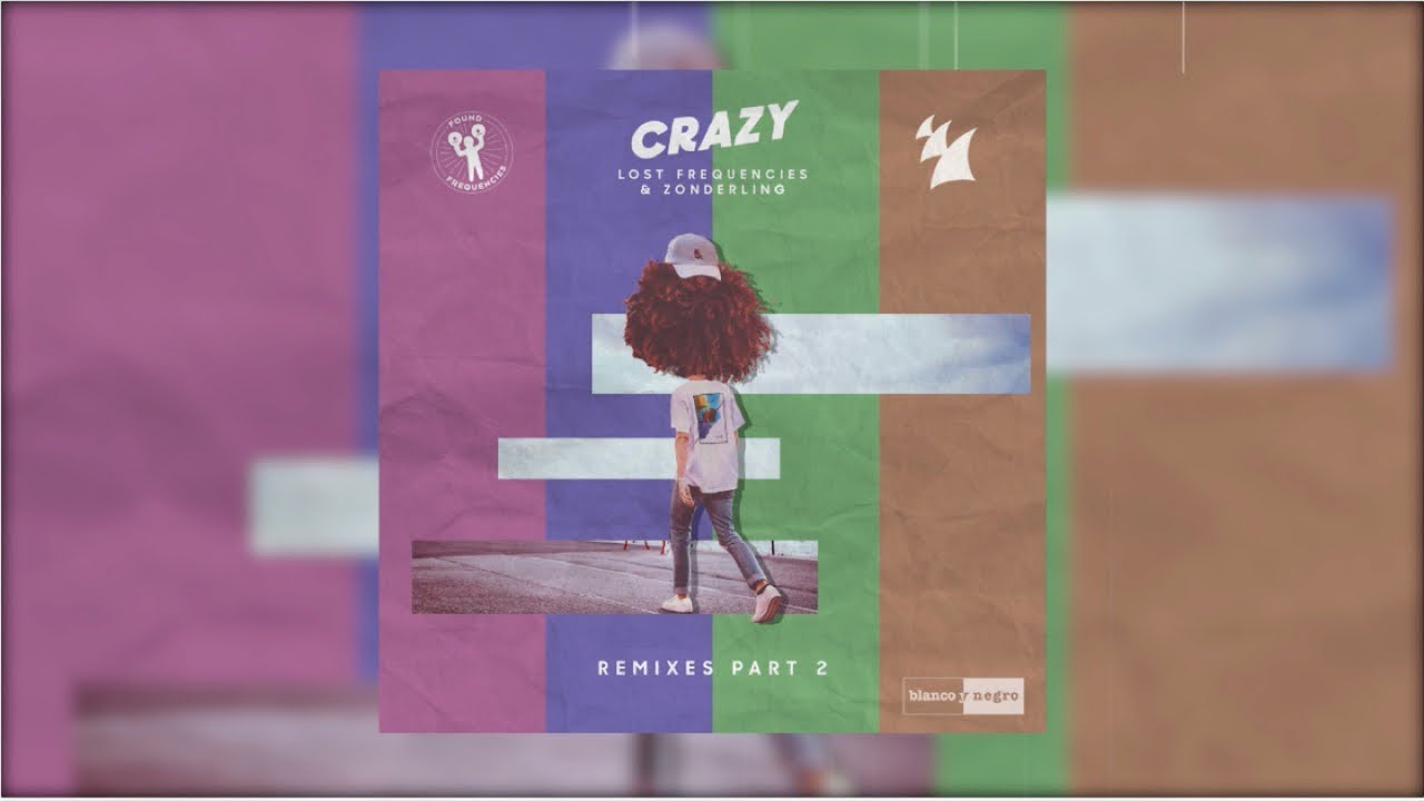 Lost Frequencies & Zonderling Crazy (Clément Leroux Remix) Official