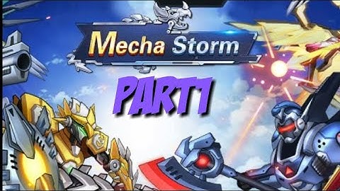 Mecha storm fun robot fight part1