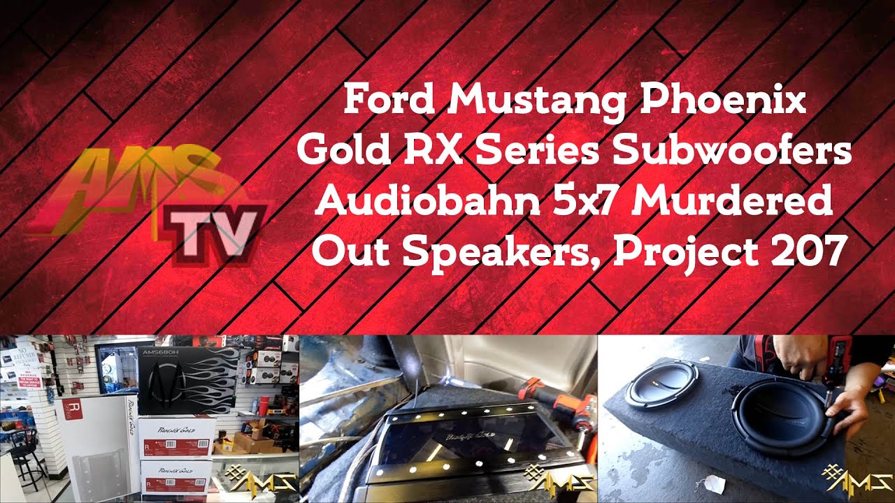 Ford Mustang Phoenix Gold RX Series Subwoofers Audiobahn 5x7 Murdered Out Speakers, Project 207