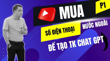 Hướng dẫn mua số điện thoại nước ngoài để tạo tài khoản chat GPT-Phần 1
