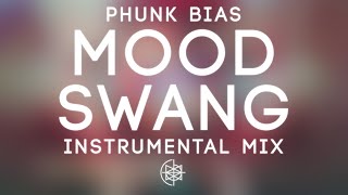 Phunk Bias - Mood Swang (Instrumental Mix)
