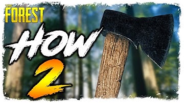 The Forest | HOW TO FIND THE RUSTY AXE | Updated Location