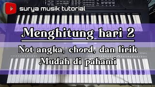Download Lagu tutorial not angka dan chord beserta lirik lagu Menghitung hari 2 ciptaan Anda Perdana MP3 Download Lagu tutorial not angka dan chord beserta lirik lagu Menghitung hari 2 ciptaan Anda Perdana MP3