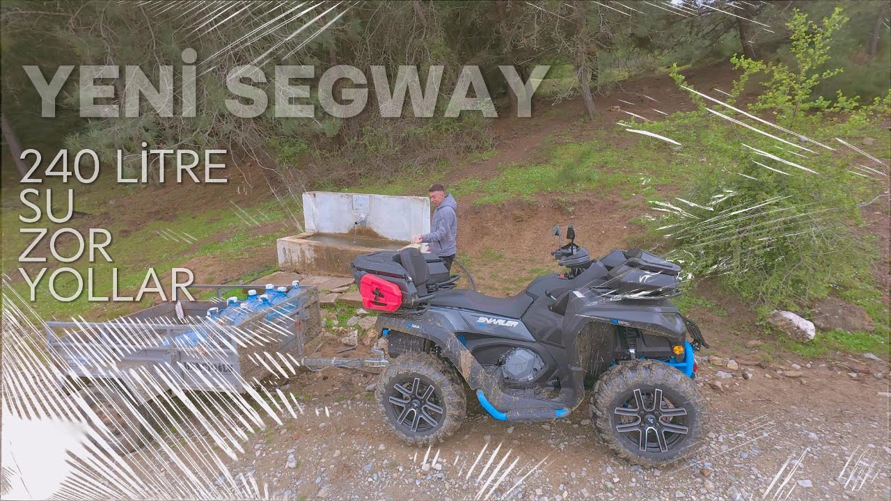 YENİ SEGWAY SNARLER 570 RÖMORK+240 LİTRE SU ZOR YOLLAR