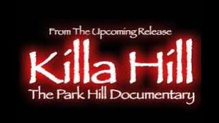 Killa Hill   Exclusive Clip #1