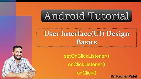 Mobile Application Development- User Interface (UI Elements Design in Android) with Question&Answer