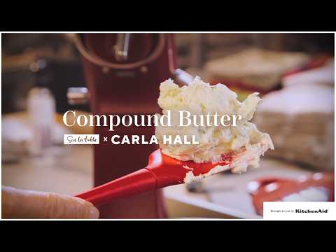 How to Make Compound Butter | KitchenAid Hack with Carla Hall