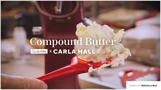 Comment Préparer Du Beurre Composé Astuce Kitchenaid Avec Carla Hall