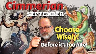 Late to the party - Cimmerian September!