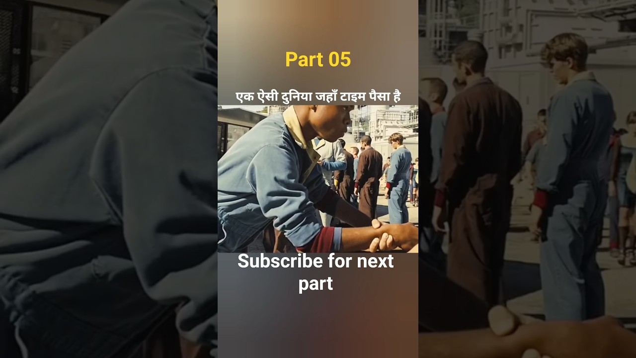 Part 05 l In Time Movie in hindi l Time travel movie in Hindi l explain In Time Movie in hindi