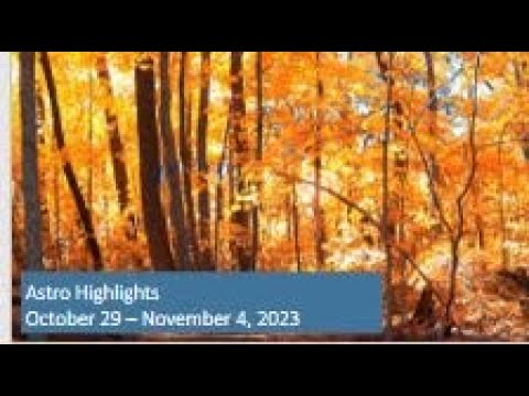 Astro Highlights for October 29 - November 4, 2023