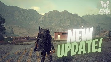 Testing Out The New Update Coming To State Of Decay 2 - Part 2
