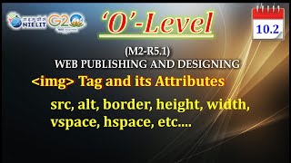 Lecture-10.2 Img tag in html | img tag all Attributes | img src, hspace, vspace, alt, border, etc...