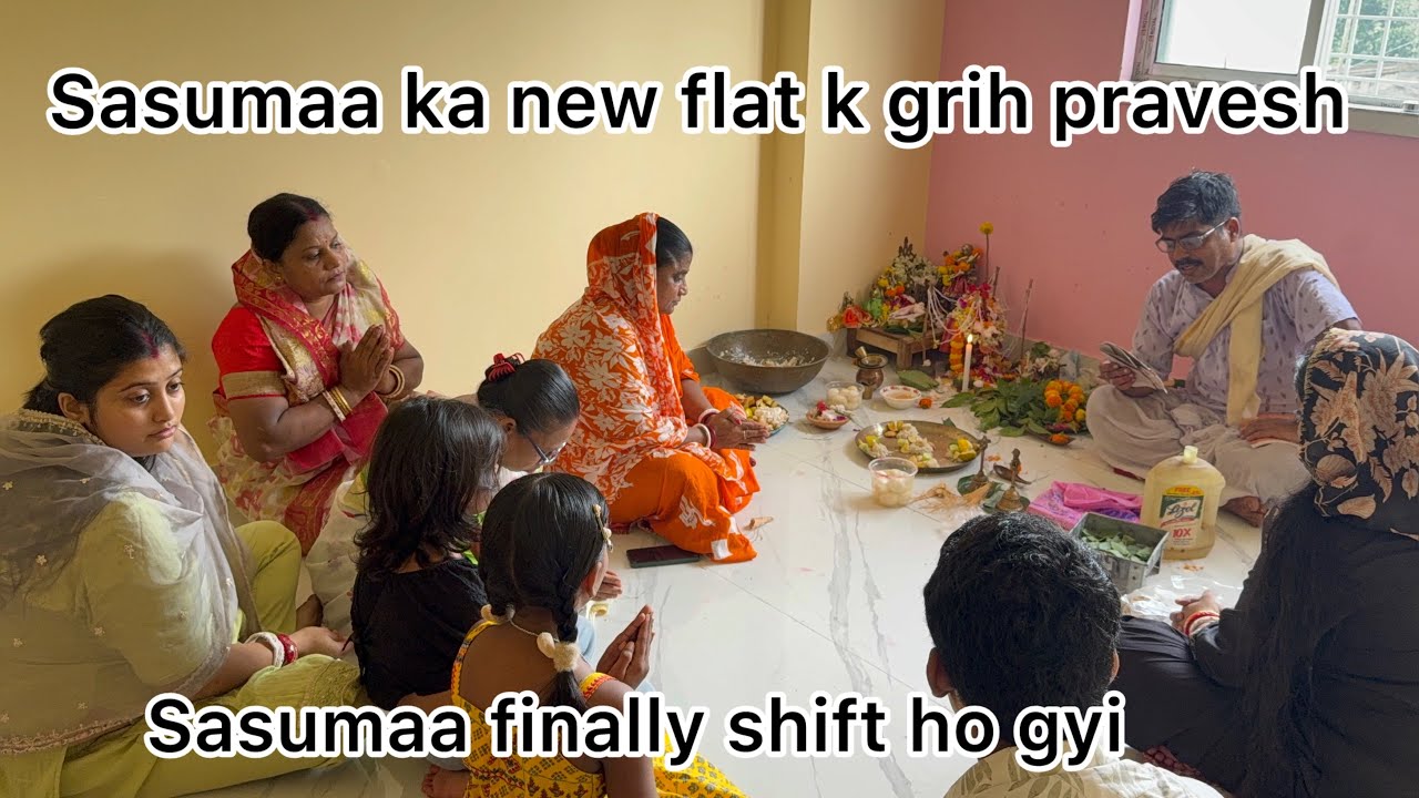 Sasumaa k new flat k ghar k grih parvesh ❤️sasumaa finally shift hongyi new ghr m