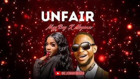 Nigy Boy, Moyann - Unfair (Official Music)