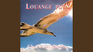 Video thumbnail of "Charles Mombaya - Louange Plus"