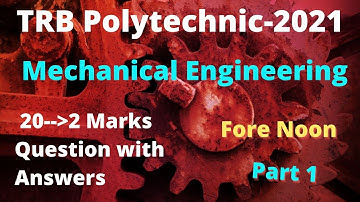 TRB Polytechnic 2021 | Mechanical Engineering | Forenoon 2 Mark Question and Answers with solution