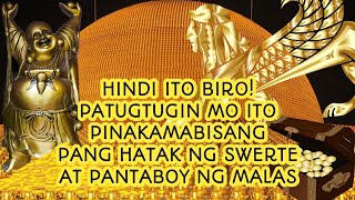 Hindi Ito Biro,  Pinaka Mabisang Pang akit ng Swerte at Pantaboy ng Malas,  Patugtugin Ito Araw Araw