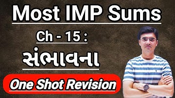 Std-10 Maths Chapter-15 (સંભાવના) One Shot Revision | Most IMP Sums BY Nishant Sir