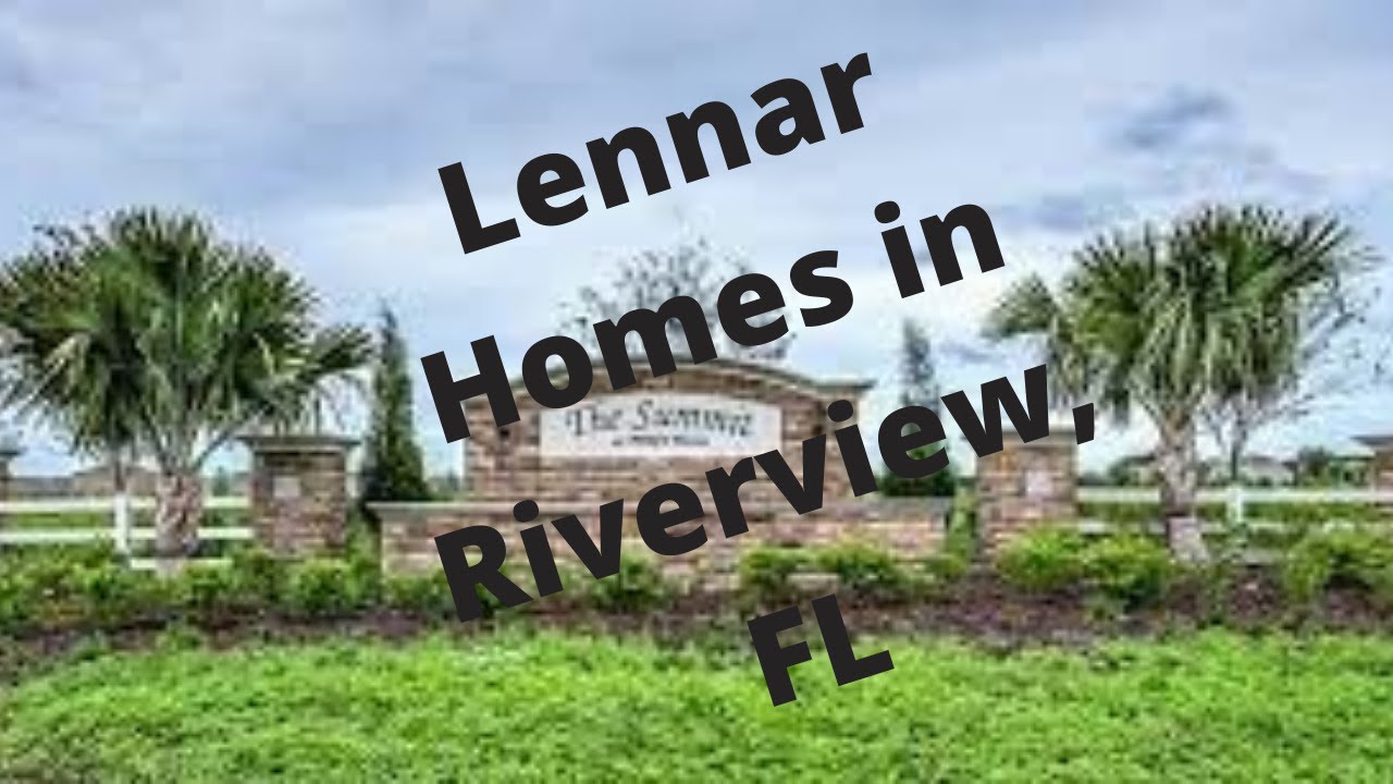 Lennar Homes Riverview, FL YouTube