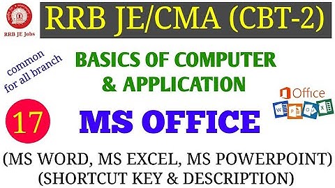 COMPUTER (MS OFFICE, MS WORD, MS EXCEL, POWERPOINT & THEIR SHORTCUT) FOR RRB JE/CMA CBT-2