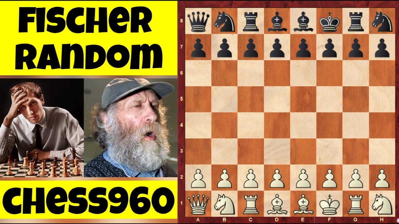 Chess960 (Fischer Aleatório) Explicado 