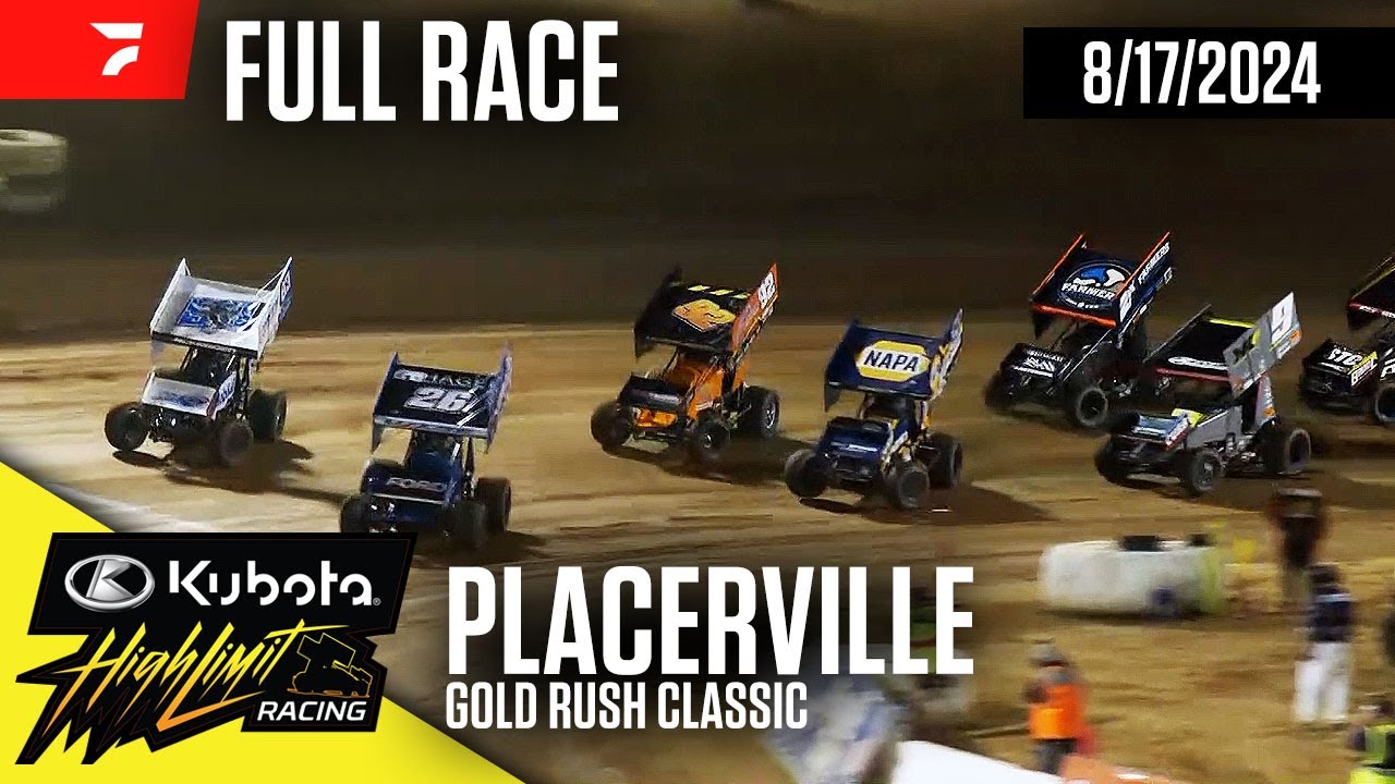FULL RACE: Kubota High Limit Racing at Placerville Speedway 8/17/2024 ...