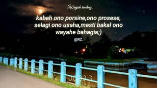 STORY WA "cintaku takan berubah"