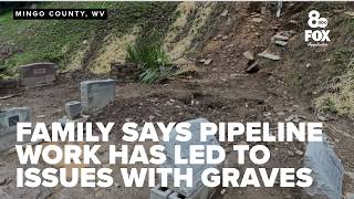 Family says pipeline work leading to graves being flooded in Mingo County