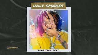 Trap Beat - "HOLY SMOKES" | Free Type Beat 2021 | Hard Fast Rap Trap Beat Instrumental
