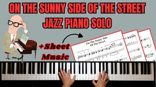 On The Sunny Side Of The Street -Jazz Piano Solo with Sheet Music