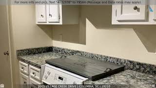 Priced at 72 000 - 2003 Village Creek Drive Columbia SC 29210
