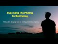 Cuộc đời con tha phương xa quê hương / lyrics video