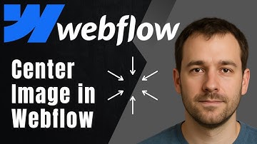 How to Center an Image in Webflow (2025 Website Tutorial for Beginners)