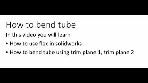 Solid Works Flex Bend Tube || Solidworks Bending Tube
