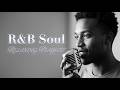 【R&B Soul】Soulful Escape: Smooth Beats & Deep R&B Grooves 🎶