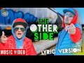 The Other Side 🎵 FUNnel Vision Official Music Video   Grass is Greener LYRIC VERSION