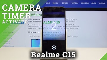 How to Set Camera Timer in REALME C15 – Find Countdown Settings