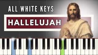 Leonard Cohen - Hallelujah | ALL WHITE KEYS | Fast & Easy