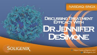 Soligenix; Diving into HyBryte CTCL Treatment Efficacy and Safety with Dr. Jennifer DeSimone