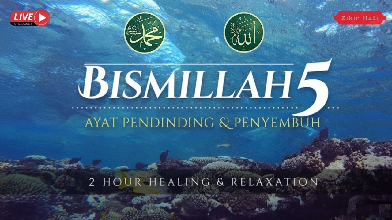 Zikir Penenang Hati — Bismillah 5 Untuk Hilangkan Resah & Gelisah