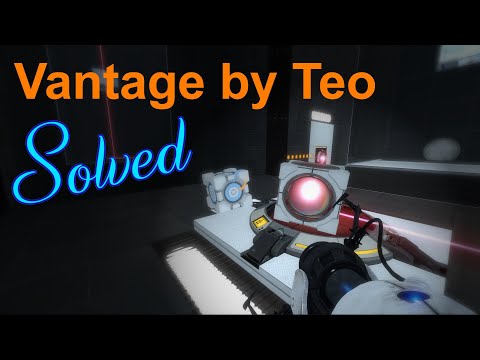 Vantage Walkthrough - Portal 2 Custom Map by Teo [Solution]