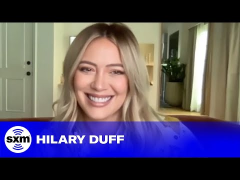 Hilary Duff Dishes on 'How I Met Your Father' | SiriusXM